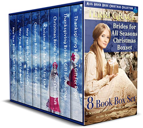 Book Cover Mail Order Bride: Brides For All Seasons Volume 3 (Christmas Boxset): 8 Seasonal Historical Western Romances in one Beautiful Collection