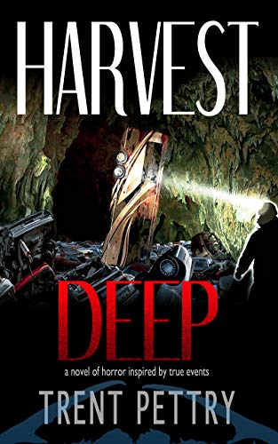 Book Cover Harvest Deep: A dramatic subterranean horror thriller (Harvest Deep Series Book 1)