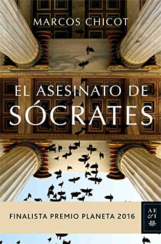 Book Cover El Asesinato de Sócrates (Finalista Premio Planeta 2016) (Spanish Edition)