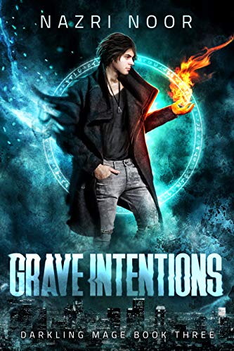 Book Cover Grave Intentions (Darkling Mage Book 3)