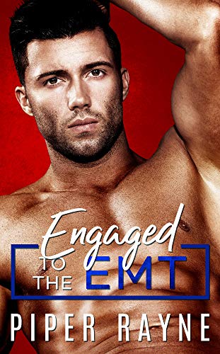 Book Cover Engaged to the EMT (Blue Collar Brothers Book 3)