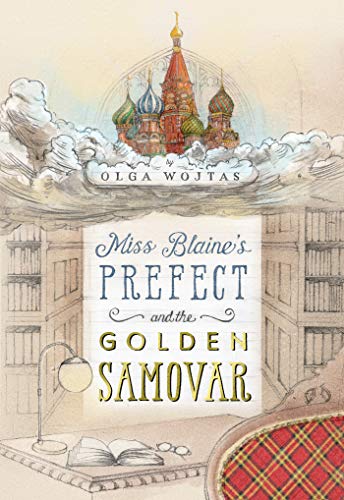 Book Cover Miss Blaine's Prefect and the Golden Samovar