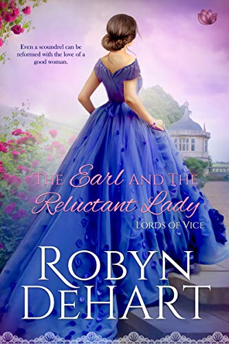 Book Cover The Earl and the Reluctant Lady (Lords of Vice Book 3)