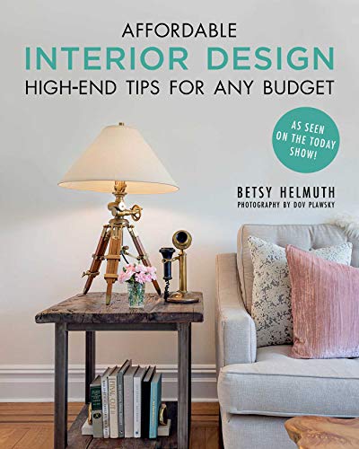 Book Cover Affordable Interior Design: High-End Tips for Any Budget