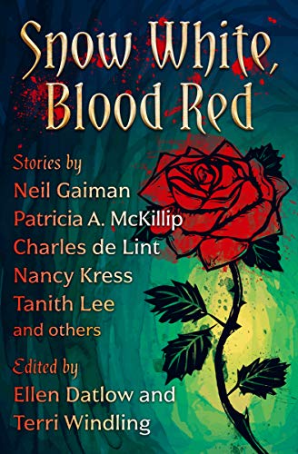 Book Cover Snow White, Blood Red (Fairy Tale Anthologies Book 1)