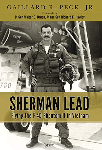 Book Cover Sherman Lead: Flying the F-4D Phantom II in Vietnam