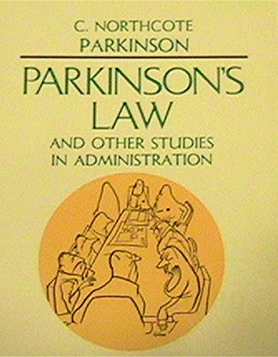 Book Cover Parkinsons Law and Other Studies in Administration
