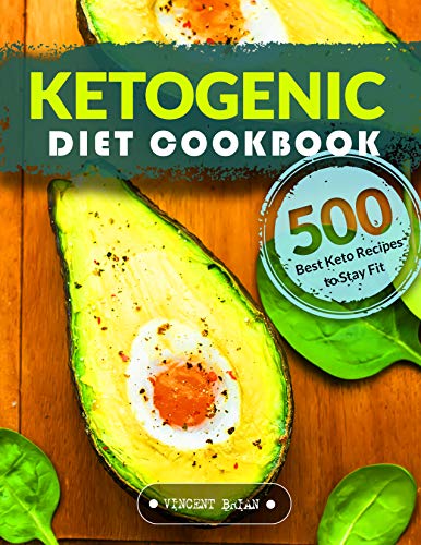 Book Cover Ketogenic Diet Cookbook: 500 Best Keto Recipes to Stay Fit