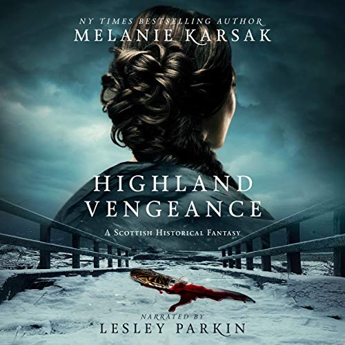 Book Cover Highland Vengeance: The Celtic Blood Series, Book 3