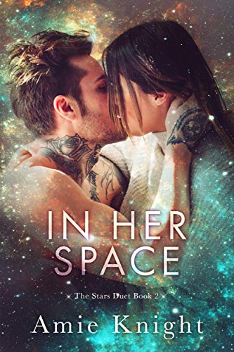 Book Cover In Her Space (The Stars Duet Book 2)