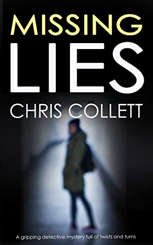 Book Cover MISSING LIES a gripping detective mystery full of twists and turns