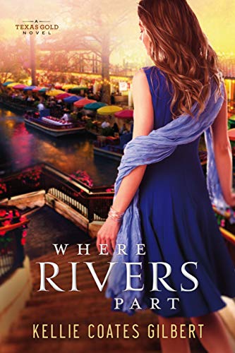 Book Cover Where Rivers Part (Texas Gold Collection Book 2)
