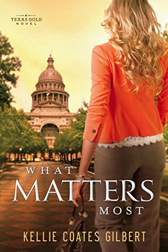 Book Cover What Matters Most (Texas Gold Collection Book 4)