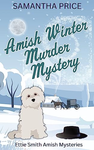 Book Cover Amish Winter Murder Mystery: Amish Cozy Mystery (Ettie Smith Amish Mysteries Book 19)