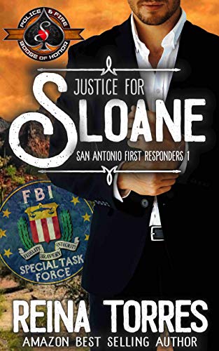 Book Cover Justice For Sloane (Police and Fire: Operation Alpha) (San Antonio First Responders Book 1)