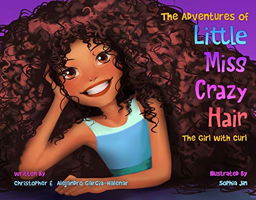 Book Cover The Adventures of Little Miss Crazy Hair: The Girl with Curl