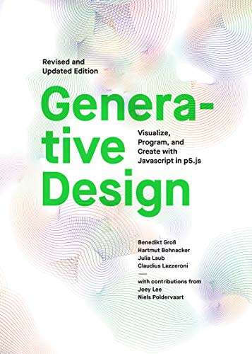 Book Cover Generative Design: Visualize, Program, and Create with JavaScript in p5.js