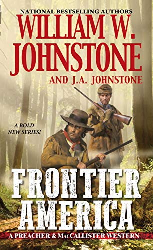 Book Cover Frontier America (A Preacher & MacCallister Western Book 1)