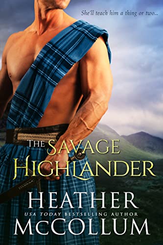 Book Cover The Savage Highlander (The Campbells Book 2)