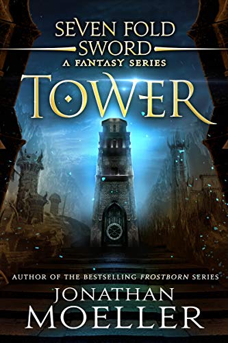 Book Cover Sevenfold Sword: Tower (Sevenfold Sword- A Fantasy Series Book 9)