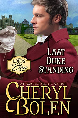 Book Cover Last Duke Standing (The Lords of Eton Book 3)
