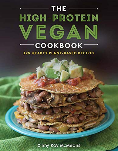 Book Cover The High-Protein Vegan Cookbook: 125+ Hearty Plant-Based Recipes