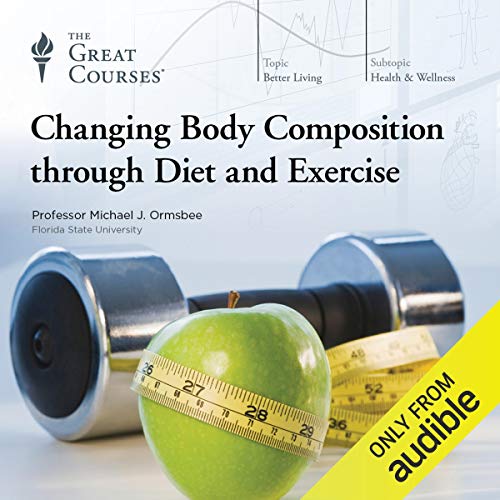 Book Cover Changing Body Composition Through Diet and Exercise