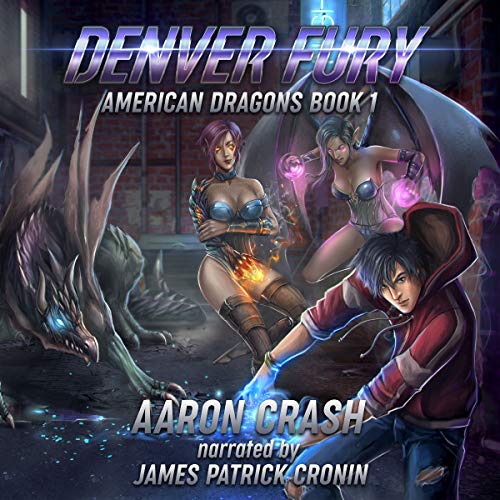 Book Cover Denver Fury: An Urban Fantasy Harem Adventure: American Dragons, Book 1