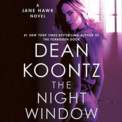 Book Cover The Night Window: Jane Hawk, Book 5