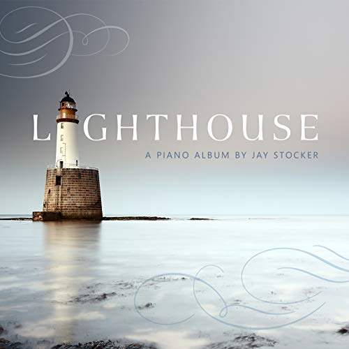 Book Cover Lighthouse, A Piano Album – Instrumental album From the creators of Scripture Lullabies