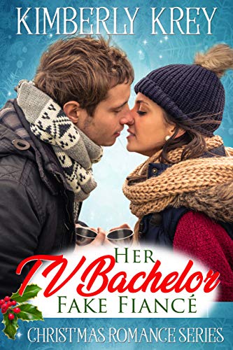 Book Cover Her TV Bachelor Fake Fiancé: Christmas Romance Series