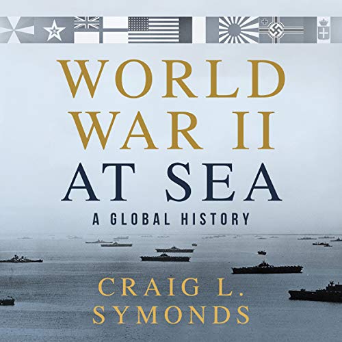 Book Cover World War II at Sea: A Global History