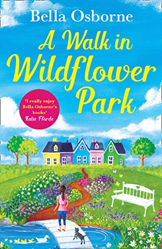 Book Cover A Walk in Wildflower Park: The perfect new summer romance book to read in 2019 (Wildflower Park Series)