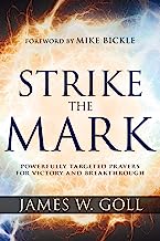 Book Cover Strike the Mark: Powerfully Targeted Prayers for Victory and Breakthrough