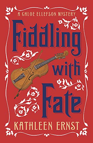Book Cover Fiddling with Fate (A Chloe Ellefson Mystery Book 10)