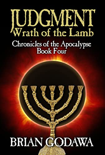 Book Cover Judgment: Wrath of the Lamb (Chronicles of the Apocalypse Book 4)