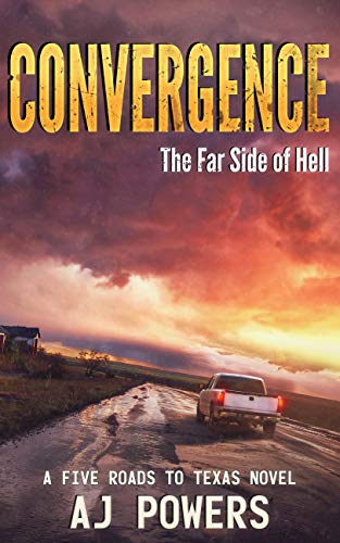 Book Cover Convergence: The Far Side of Hell (A Five Roads to Texas Novel Book 4)