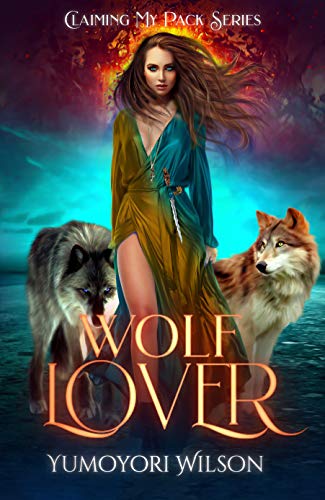 Book Cover WOLF LOVER (Claiming My Pack Series Book 3)