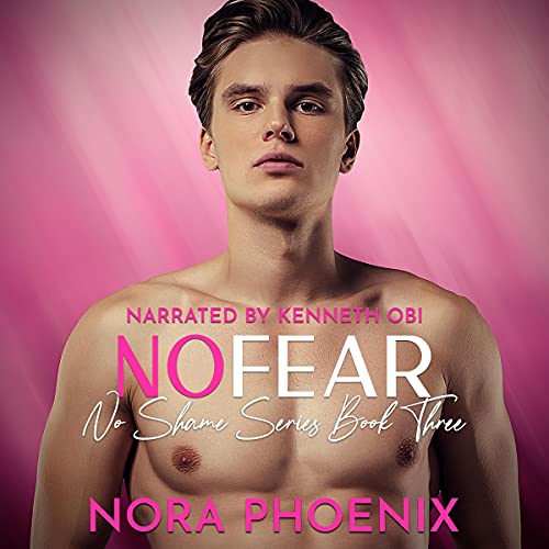 Book Cover No Fear: No Shame Series, Book 3
