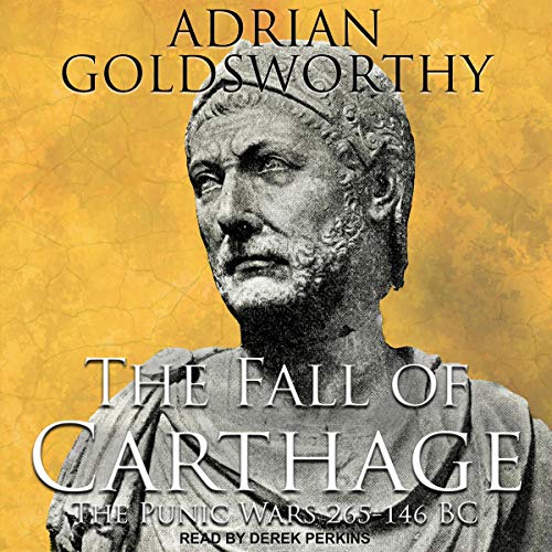 Book Cover The Fall of Carthage: The Punic Wars 265-146BC
