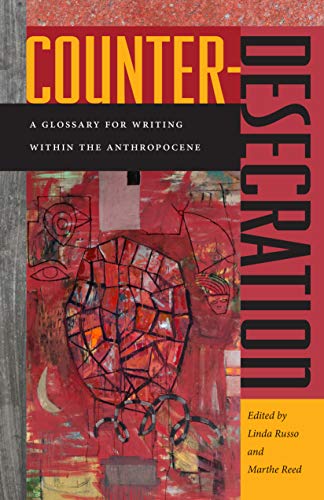 Book Cover Counter-Desecration: A Glossary for Writing Within the Anthropocene