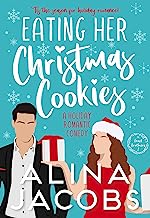 Book Cover Eating Her Christmas Cookies: A Holiday Romantic Comedy