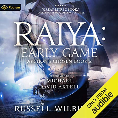 Book Cover Raiya: Starter Zone: Archon's Chosen, Book 1
