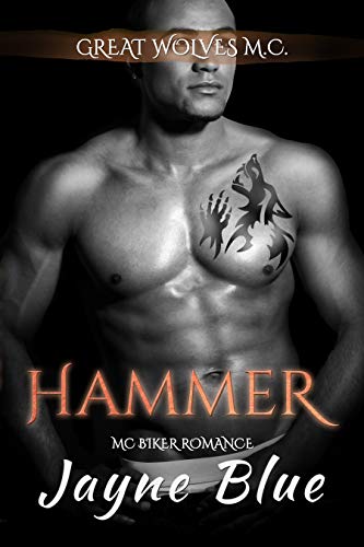Book Cover Hammer: M.C. Biker Romance (Great Wolves Motorcycle Club Book 13)