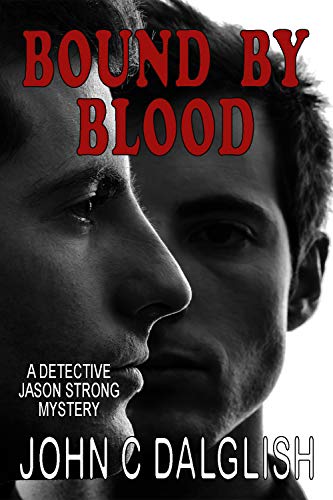 Book Cover BOUND BY BLOOD (Clean Suspense) (Detective Jason Strong Mysteries Book 18)