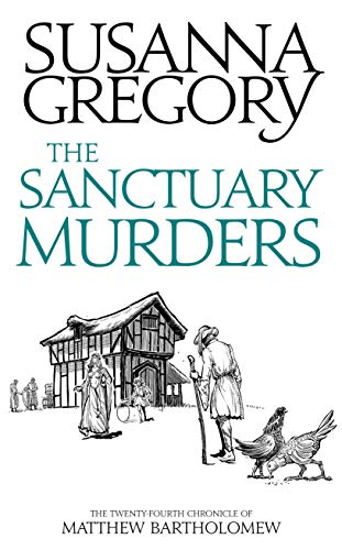 Book Cover The Sanctuary Murders: The Twenty-Fourth Chronicle of Matthew Bartholomew (Chronicles of Matthew Bartholomew Book 24)
