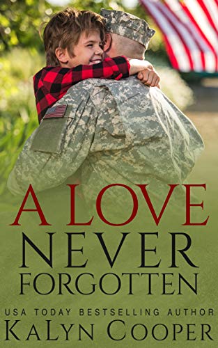 Book Cover A Love Never Forgotten: Book #1 (Never Forgotten Trilogy)
