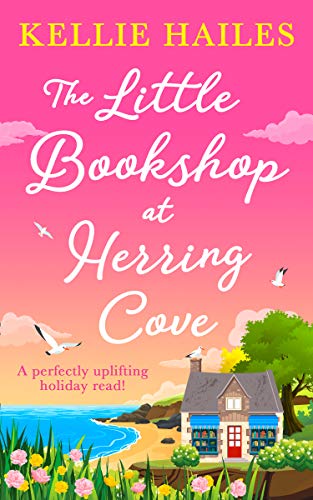 Book Cover The Little Bookshop at Herring Cove: a perfectly uplifting holiday read for summer 2019!