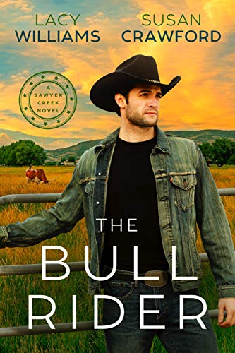 Book Cover The Bull Rider: Sawyer Creek Homecoming