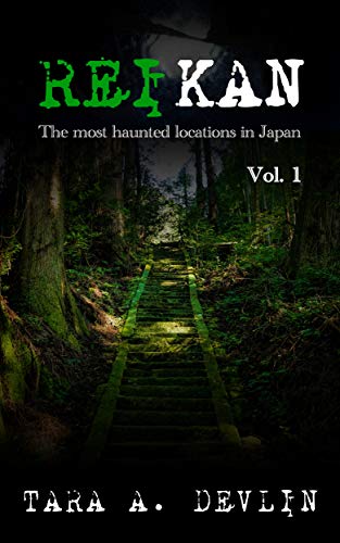 Book Cover Reikan: The most haunted locations in Japan: Volume One